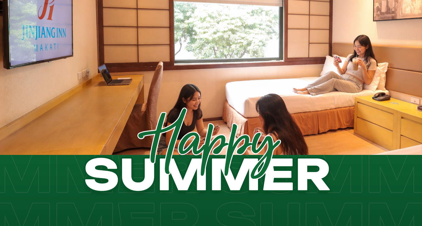 Special Discount – Happy Summer | Jinjiang Inn Makati